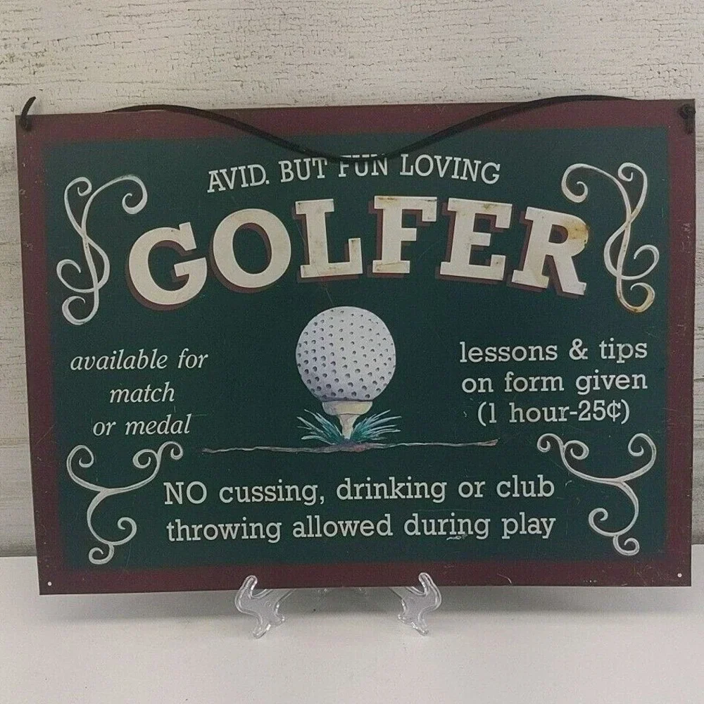 Vintage Style Metal Golf Sign Avid But Fun Loving Golfer Wall Decor Man Cave